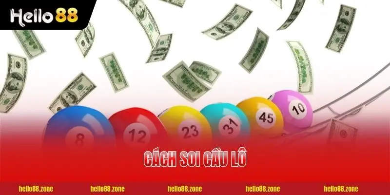 5 Cách Soi Cầu Lô Hiệu Quả Nhất Cho Người Mới Bắt Đầu 1 5 Cách Soi Cầu Lô Hiệu Quả Nhất Cho Người Mới Bắt Đầu